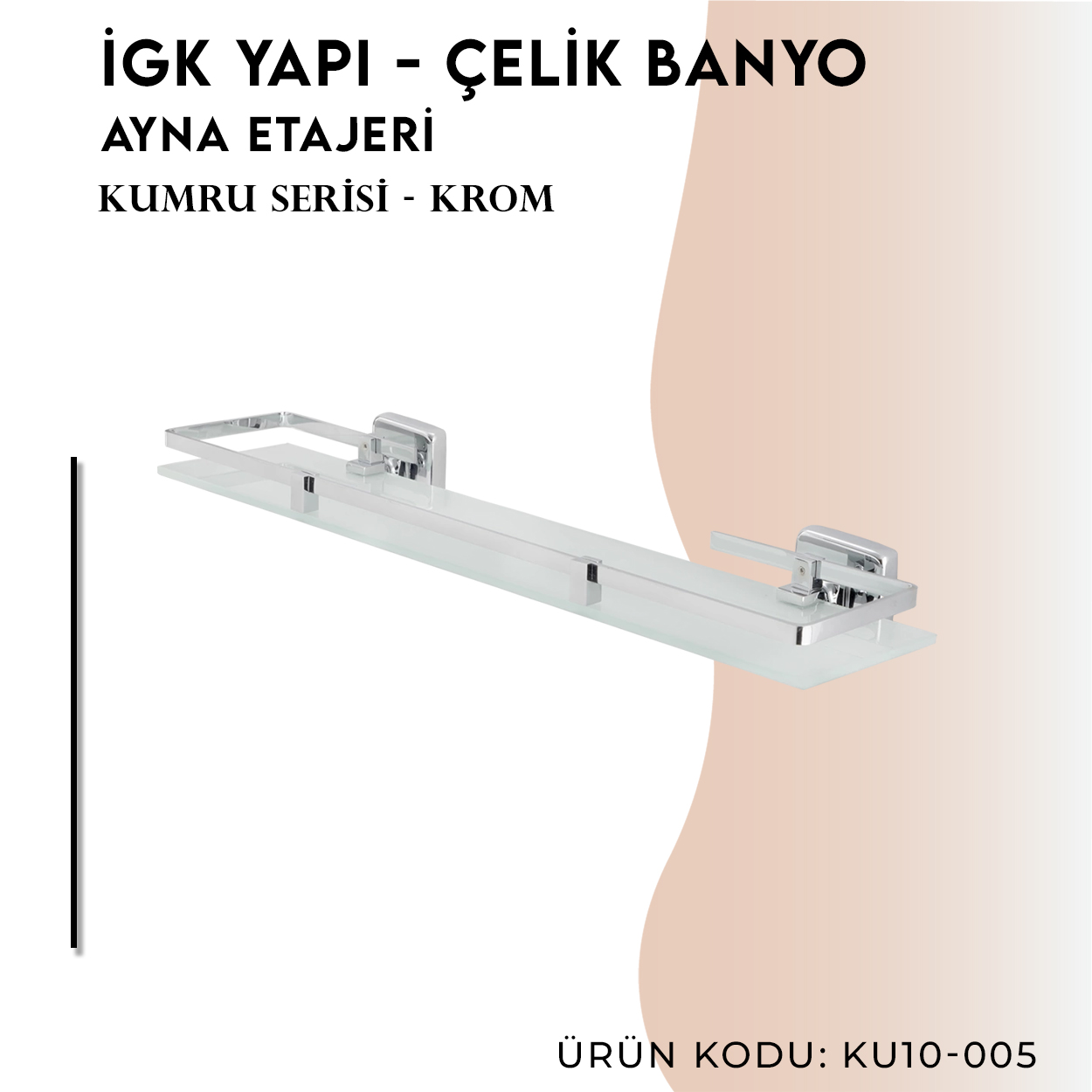 İGK YAPI - Çelik Banyo Kumru Ayna Etajeri (KU10-005) Thumbnail 3