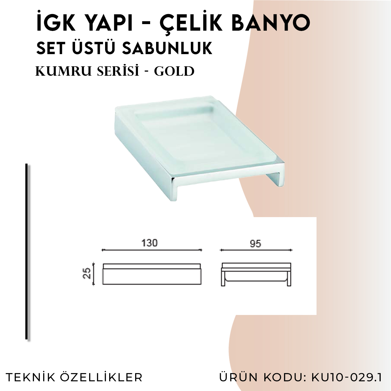 İGK YAPI - Çelik Banyo Kumru Set Üstü Sabunluk (KU10-029) Thumbnail 4